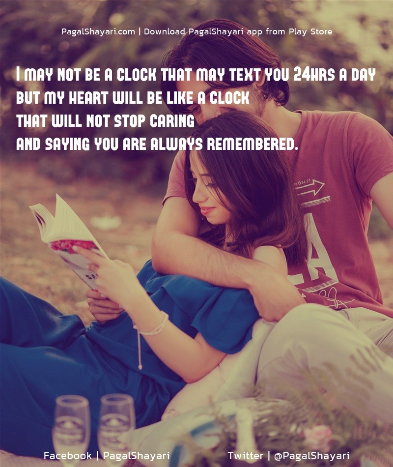 I may not be a clock that may text you 24hrs a day
But my Heart